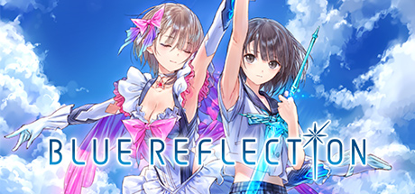 蓝色反射：幻舞少女之剑/BLUE REFLECTION