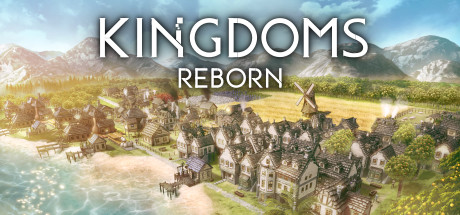 王国重生/Kingdoms Reborn（更新v0.246）